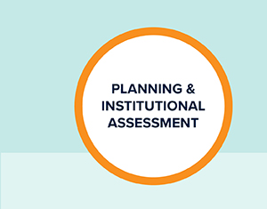 Planning & Institutional Assessment