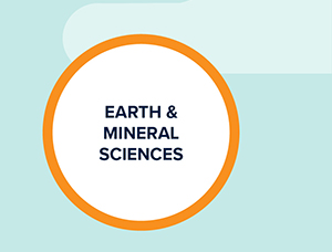 Earth & Mineral Sciences