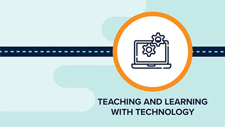 Teaching & Learning With Technology